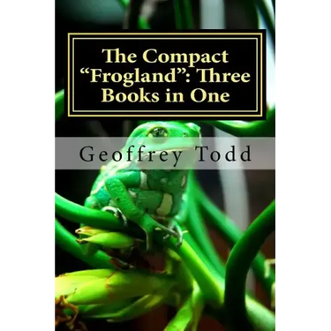 The Compact "Frogland": Three Books in One