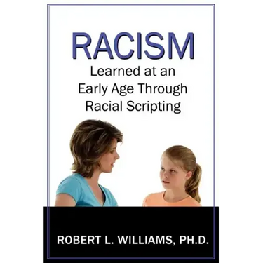 Racism Learned at an Early Age Through Racial Scripting: Racism at an Early Age