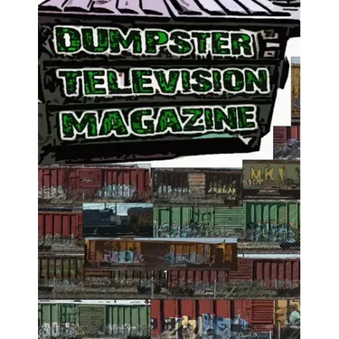 Dumpster Television Magazine #009: Graffiti Art from Denver and Boulder Colorado