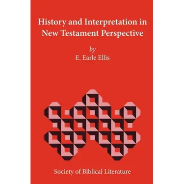 History and Interpretation in New Testament Perspective