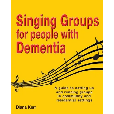 Singing Groups for People with Dementia