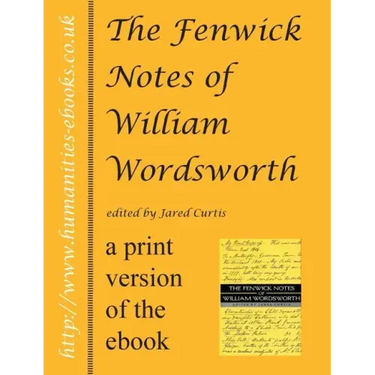The Fenwick Notes of William Wordsworth