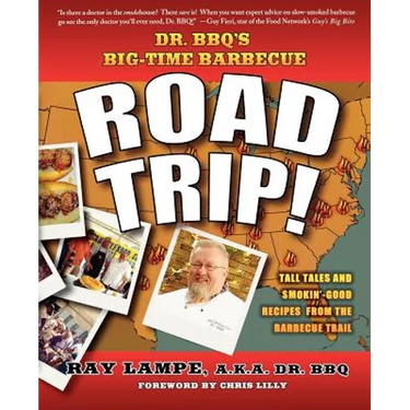 Dr. Bbq's Big-Time Barbecue Road Trip!
