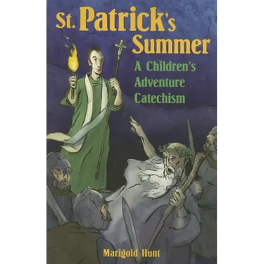 St. Patrick's Summer: A Children's Adventure Catechism