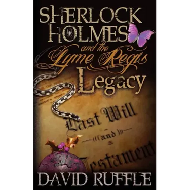 Sherlock Holmes and the Lyme Regis Legacy