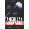 American Moonshot Young Readers' Edition: John F. Kennedy and the Great Space Race