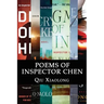 Poems of Inspector Chen: The poems in the present collection are compiled chronologically, to be more specific, in the order of their appearanc