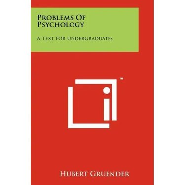 Problems of Psychology: A Text for Undergraduates
