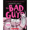 The Bad Guys in Let the Games Begin! (the Bad Guys #17)