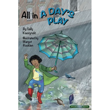 All in a Day's Play (English and Spanish)