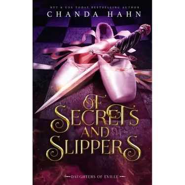 Of Secrets and Slippers