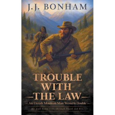 Trouble with the Law: A Western Double