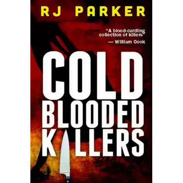 Cold Blooded Killers