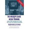 The Insider's Guide to Media Training: How to Get Booked on TV and Ace Your On-Camera Interview