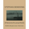 Stephan Beneking: 24 Nocturnes for young Pianists: Beneking: Booklet with piano scores / sheet music of 24 Nocturnes for young Pianists