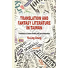 Translation and Fantasy Literature in Taiwan: Translators as Cultural Brokers and Social Networkers