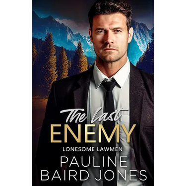 The Last Enemy: Lonesome Lawmen 1