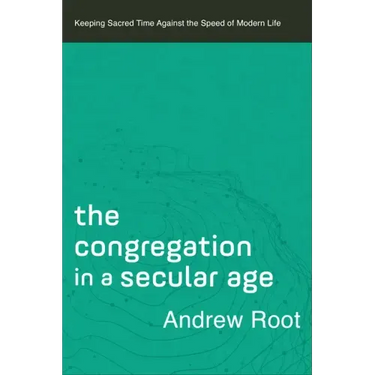 Congregation in a Secular Age