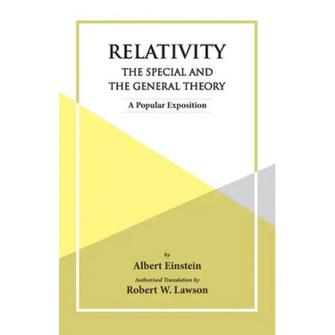Relativity The Special And The General Theory