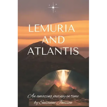 Lemuria and Atlantis: an amazing journey in time