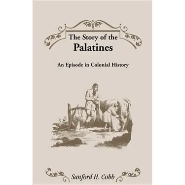 The Story of the Palatines