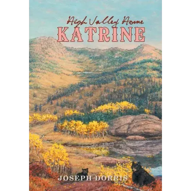 Katrine: High Valley Home