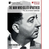 The Man who Killed Apartheid: The Life of Dimitri Tsafendas: New Updated Version (Color)