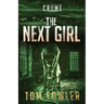 The Next Girl: A C.T. Ferguson Crime Novel