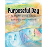 Purposeful Day
