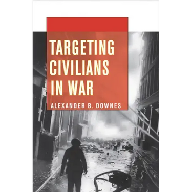 Targeting Civilians in War