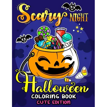 Scary Night Halloween Coloring Book Cute Edition: Kids and Adults Coloring Book Featuring Fun and Stress Relief New Edition 2019