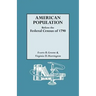 American Population Before the Federal Census of 1790