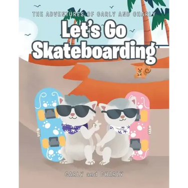 Let's Go Skateboarding