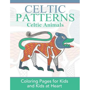Celtic Animals: Coloring Pages for Kids and Kids at Heart