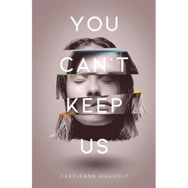 You Can't Keep Us
