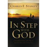 In Step with God: Understanding His Ways and Plans for Your Life