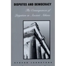 Disputes and Democracy: The Consequences of Litigation in Ancient Athens