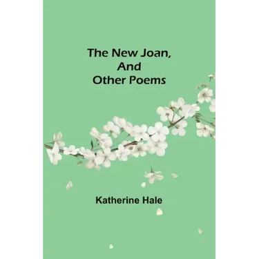The New Joan, and Other Poems
