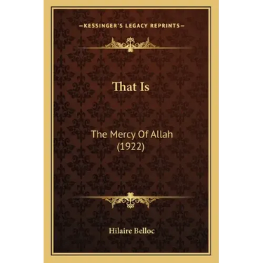 That Is: The Mercy of Allah (1922)