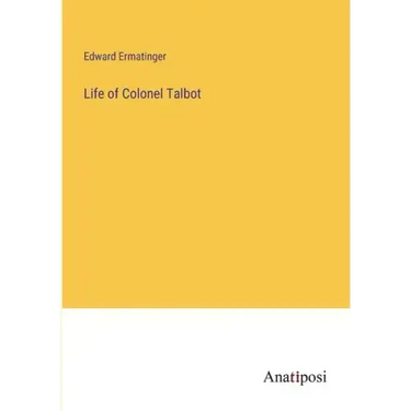 Life of Colonel Talbot