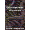 The Saga of Erik the Red: Translation with Icelandic and Old Norse Texts