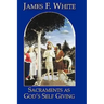 Sacraments as God's Self Giving 23058