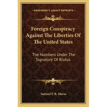 Foreign Conspiracy Against the Liberties of the United States: The Numbers Under the Signature of Brutus