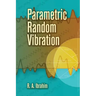 Parametric Random Vibration