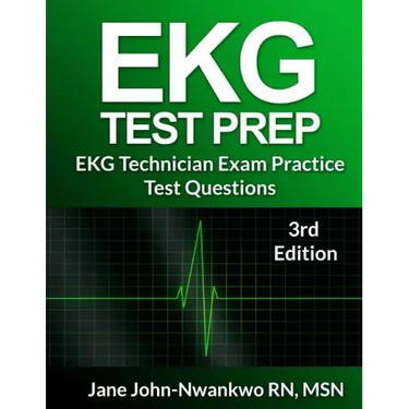 EKG Test Prep: EKG Technician Practice Test Questions