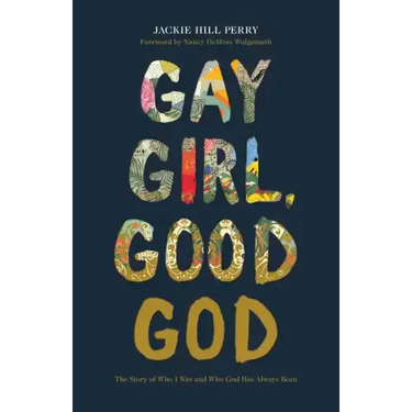 Gay Girl, Good God: The Story of Who I Was, and Who God Has Always Been