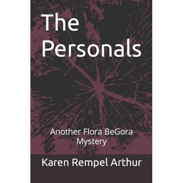 The Personals: Another Flora BeGora Mystery