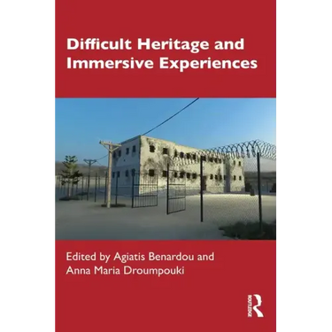 Difficult Heritage and Immersive Experiences