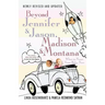 Beyond Jennifer & Jason, Madison & Montana: What to Name Your Baby Now
