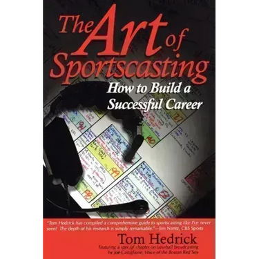 The Art of Sportscasting: How to Build a Successful Career